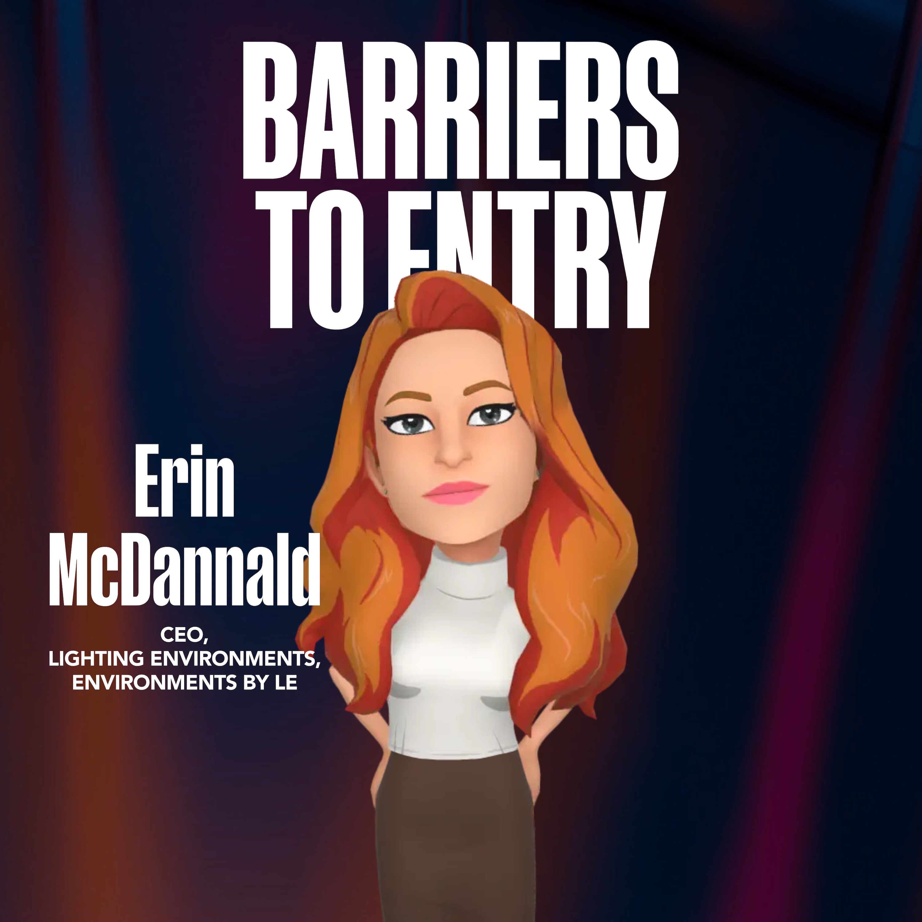 Erin McDannald on the cover of the Barriers to Entry podcast episode artwork cover
