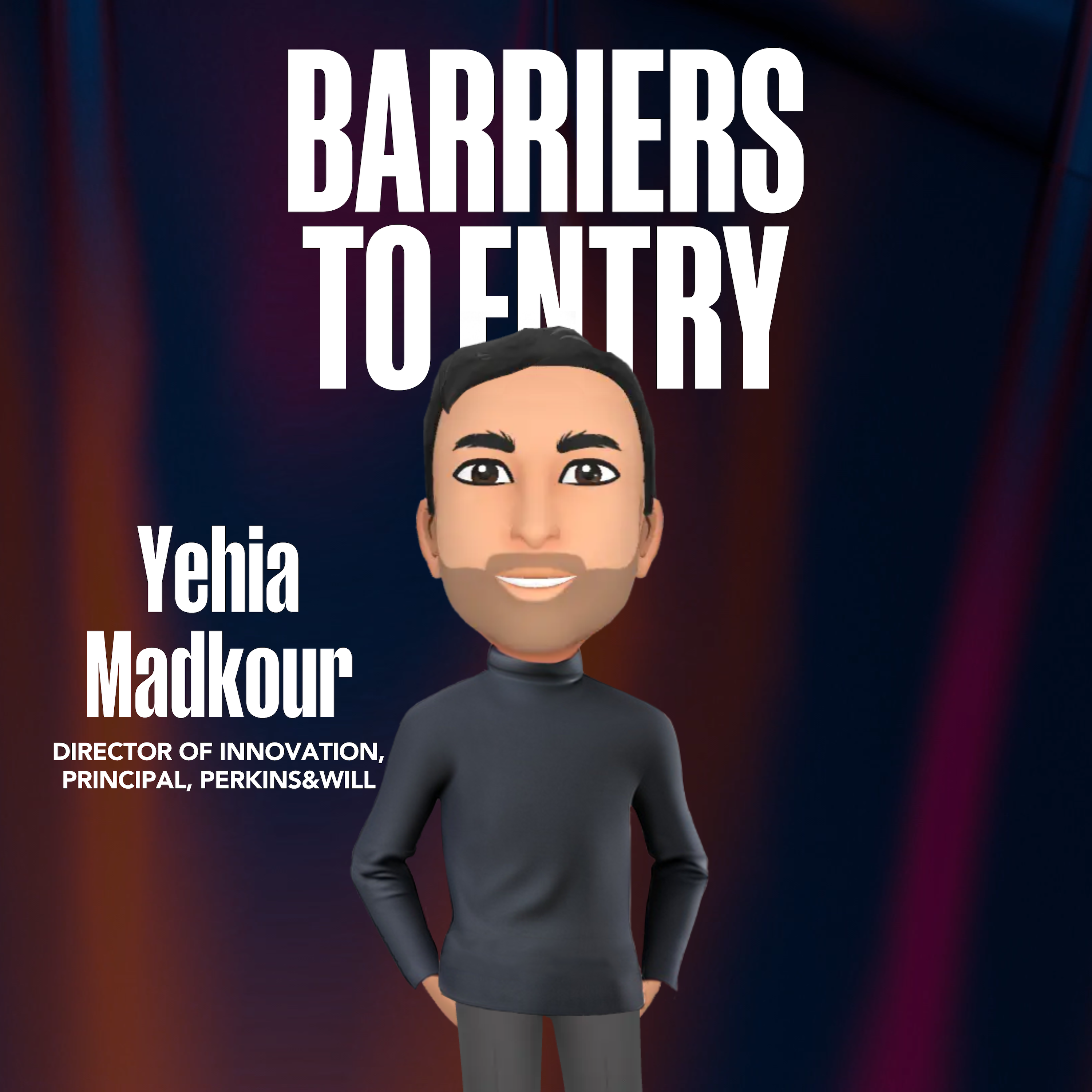 Yehia Madkour on the cover of the Barriers to Entry podcast episode artwork cover