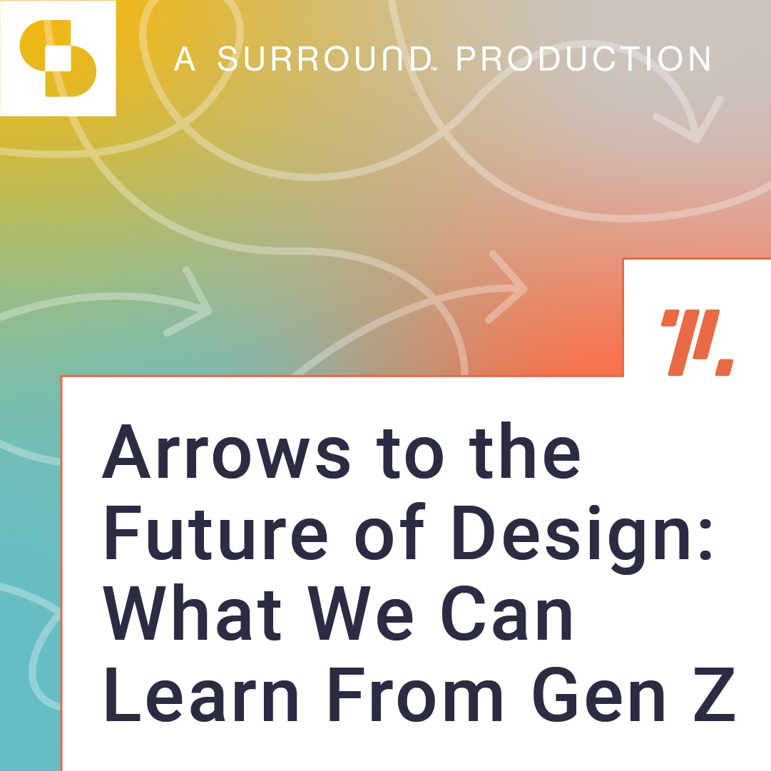 Arrows to the Future of Design: What We Can Learn From Gen Z episode artwork